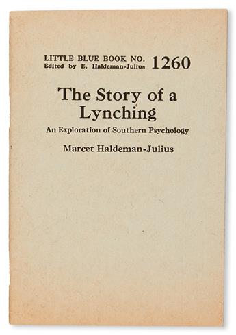 (CIVIL RIGHTS.) LYNCHING. The Story of a Lynching, an Exploration of Southern Psychology. Little Blue Book No. 1260.